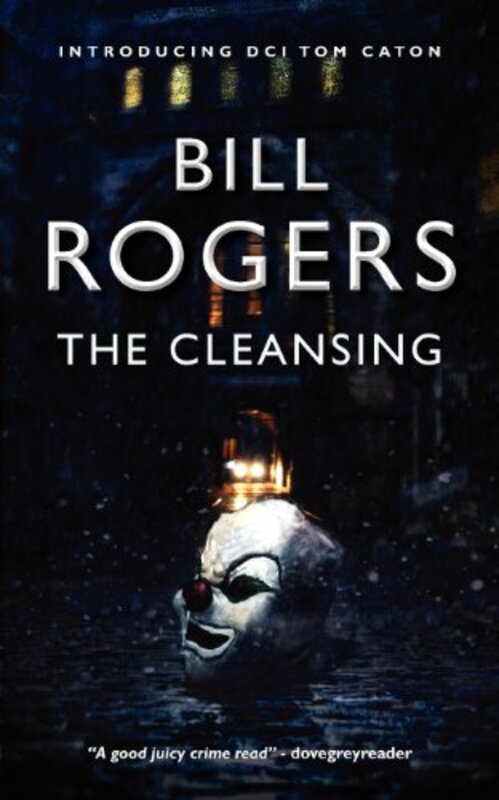 Book cover for "The Cleansing" by Bill Rogers