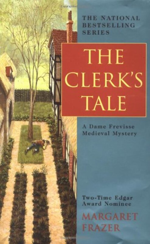 Book cover for "The Clerk's Tale" by Margaret Frazer