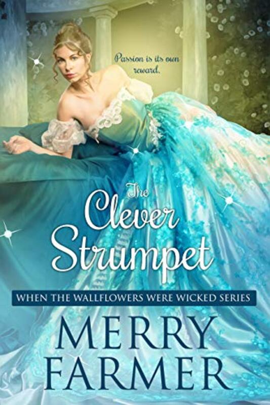 Book cover for "The Clever Strumpet" by Merry Farmer