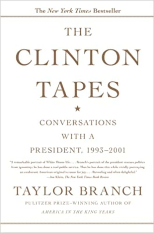 Book cover for "The Clinton Tapes" by Taylor Branch