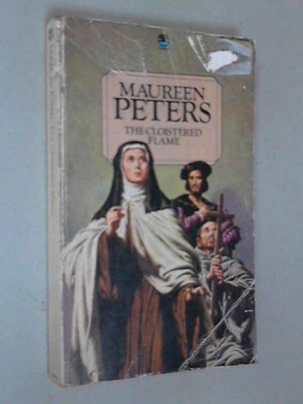 Book cover for "The Cloistered Flame" by Maureen Peters