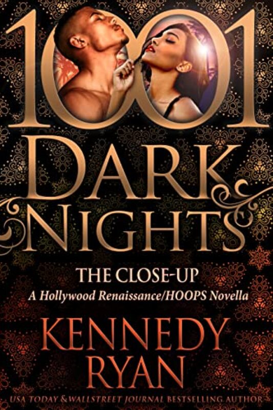 Book cover for "The Close-Up" by Kennedy Ryan