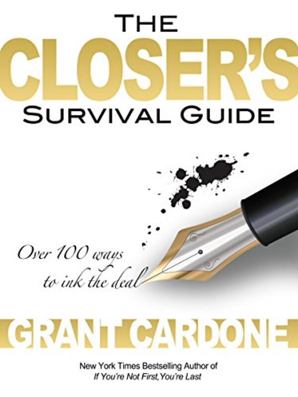 Book cover for "The Closer's Survival Guide"