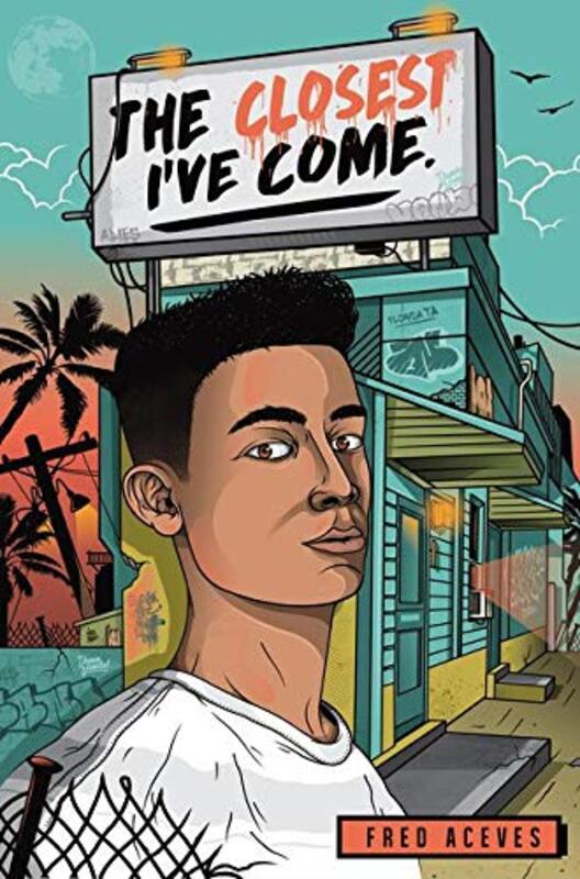 Book cover for "The Closest I've Come" by Fred Aceves