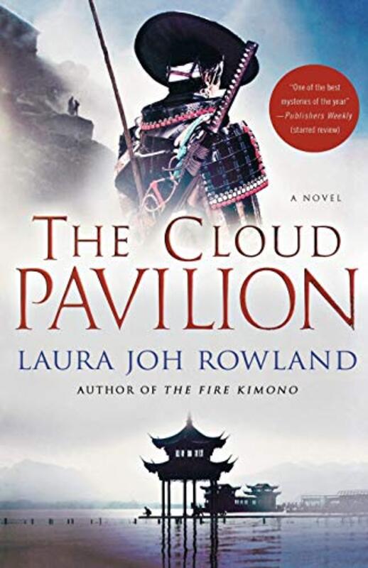Book cover for "The Cloud Pavilion" by Laura Joh Rowland