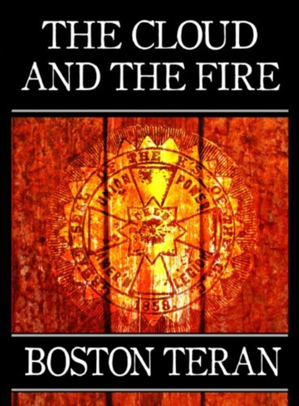 Book cover for "The Cloud and the Fire" by Boston Teran
