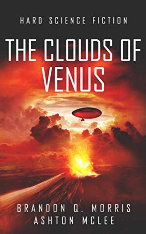 Book cover for "The Clouds of Venus" by Brandon Q Morris