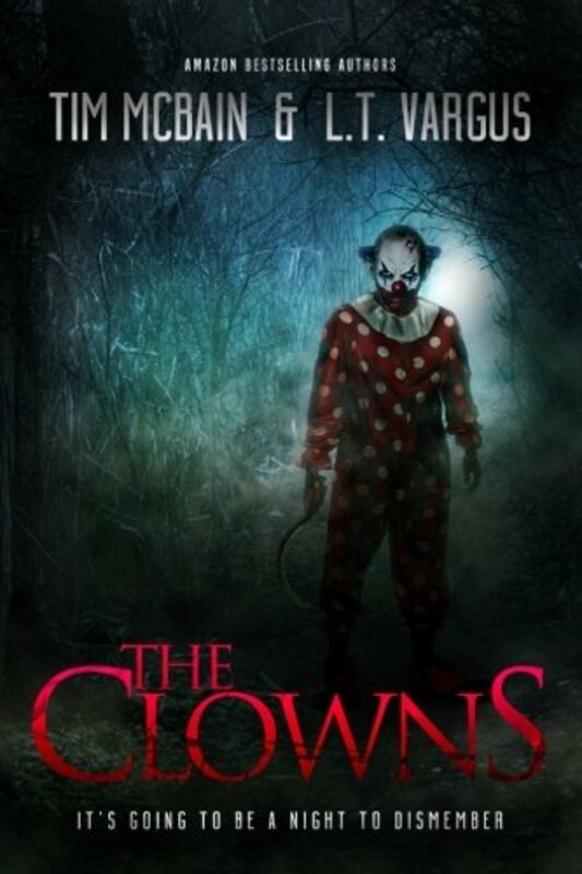 Book cover for "The Clowns" by L T Vargus