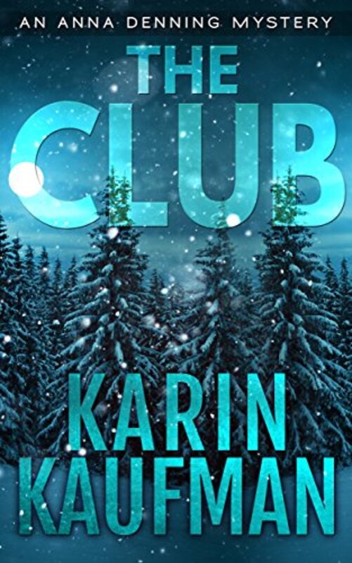 Book cover for "The Club" by Karin Kaufman