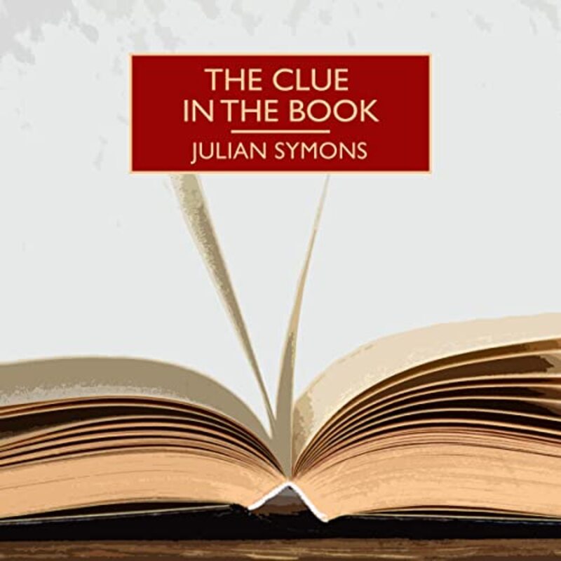 Book cover for "The Clue in the Book" by Julian Symons