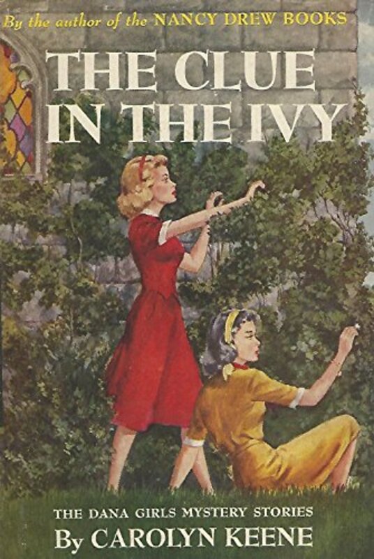 Book cover for "The Clue in the Ivy" by Mildred A Wirt