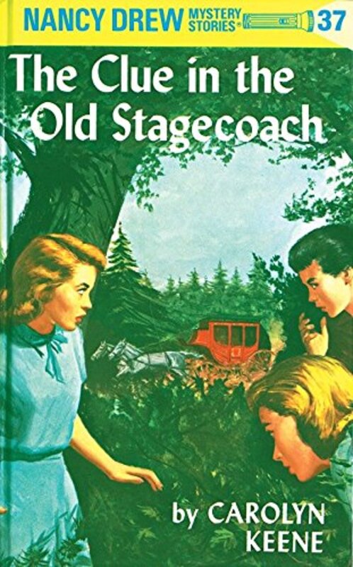 Book cover for "The Clue in the Old Stagecoach" by Mildred A Wirt