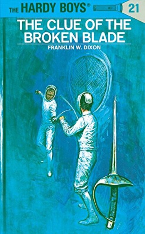 Book cover for "The Clue of the Broken Blade" by Franklin W Dixon