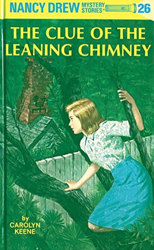 Book cover for "The Clue of the Leaning Chimney" by Mildred A Wirt