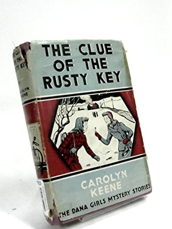 Book cover for "The Clue of the Rusty Key" by Mildred A Wirt