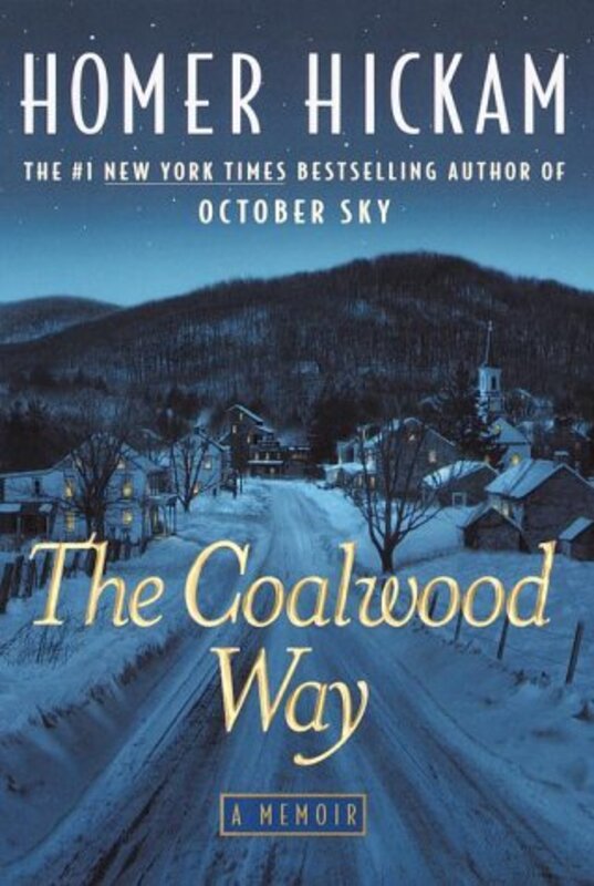 Book cover for "The Coalwood Way" by Homer Hickam