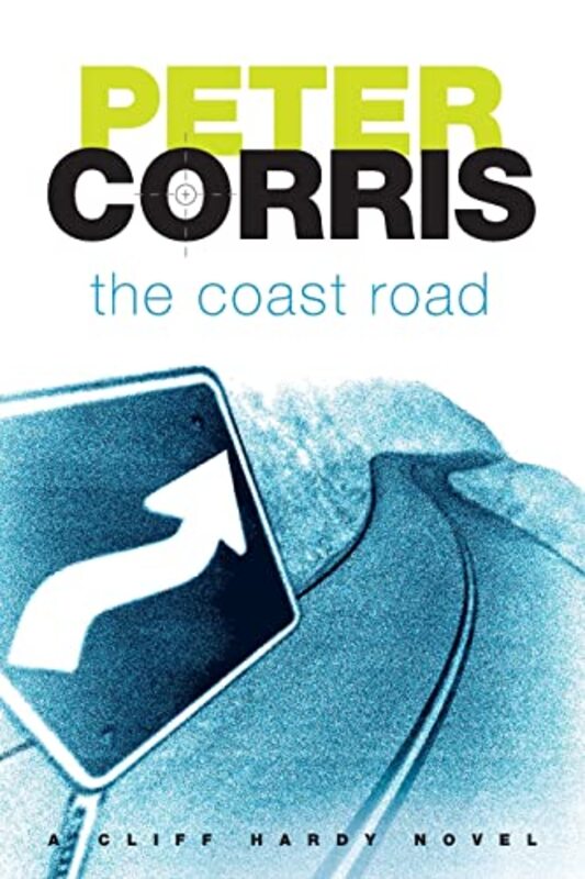 Book cover for "The Coast Road" by Peter Corris