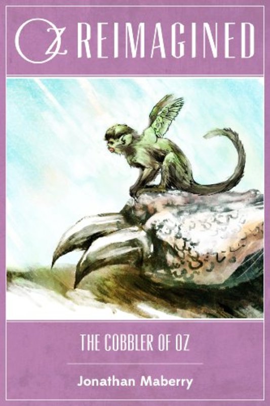 Book cover for "The Cobbler of Oz" by Jonathan Maberry