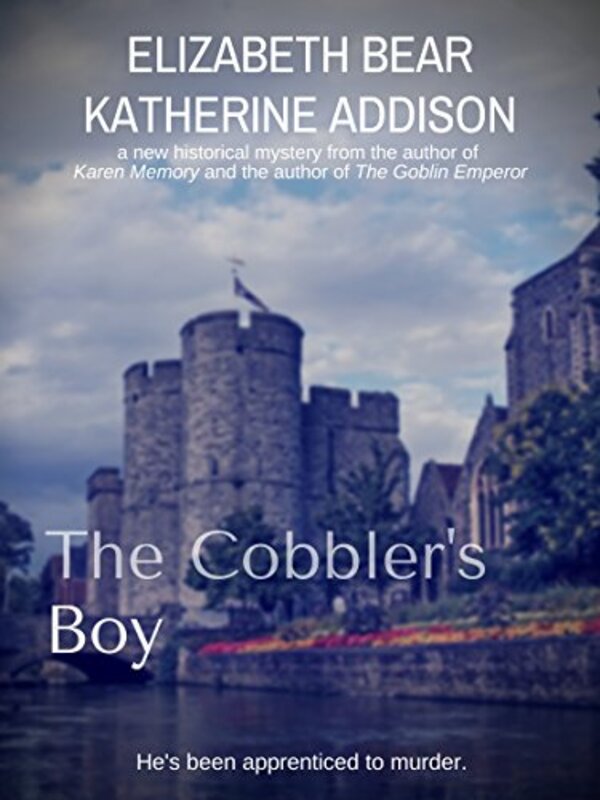 Book cover for "The Cobbler's Boy" by Katherine Addison