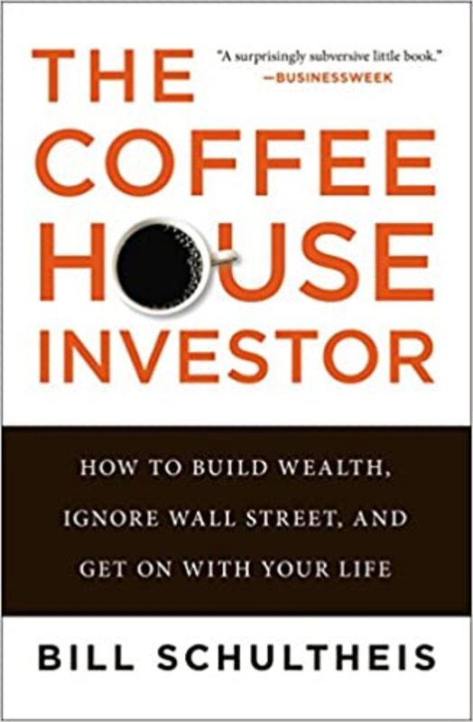 Book cover for "The Coffeehouse Investor" by Bill Schultheis