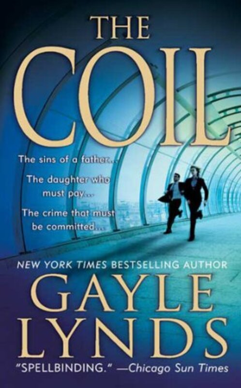 Book cover for "The Coil" by Gayle Lynds