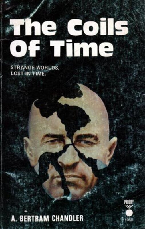 Book cover for "The Coils of Time" by A Bertram Chandler
