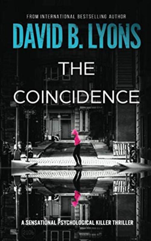 Book cover for "The Coincidence" by David B Lyons