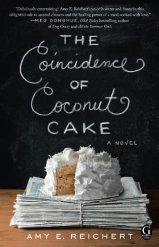 Book cover for "The Coincidence of Coconut Cake" by Amy E Reichert