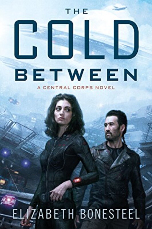 Book cover for "The Cold Between" by Elizabeth Bonesteel