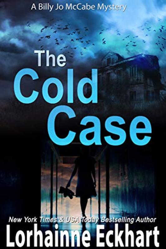 Book cover for "The Cold Case" by Lorhainne Eckhart