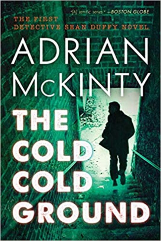 Book cover for "The Cold Cold Ground" by Adrian McKinty
