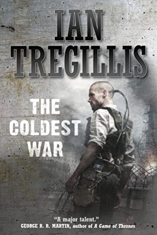 Book cover for "The Coldest War" by Ian Tregillis