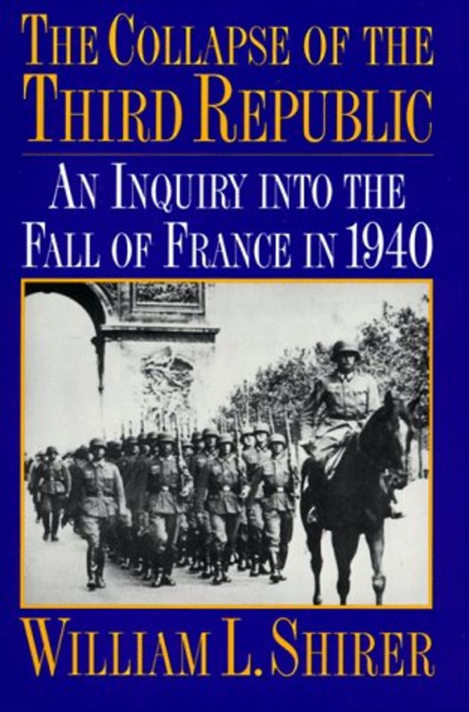 Book cover for "The Collapse of the Third Republic" by William L Shirer