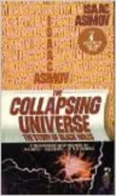 Book cover for "The Collapsing Universe" by Isaac Asimov