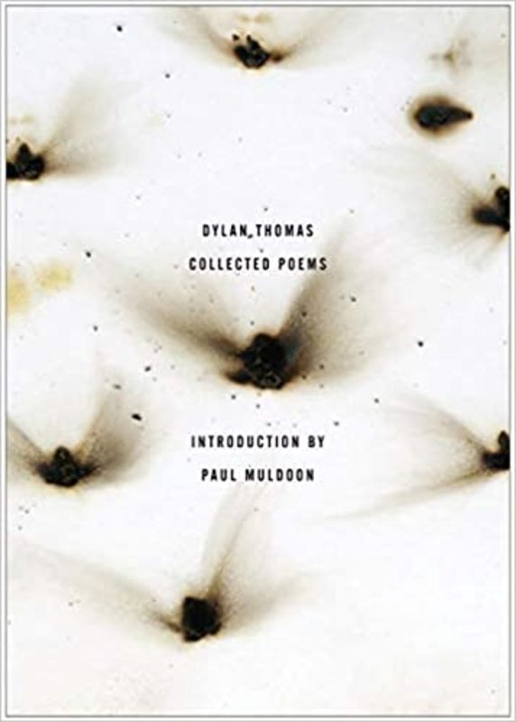 Book cover for "The Collected Poems of Dylan Thomas" by Dylan Thomas
