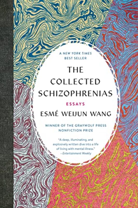 Book cover for "The Collected Schizophrenias" by Esme Weijun Wang