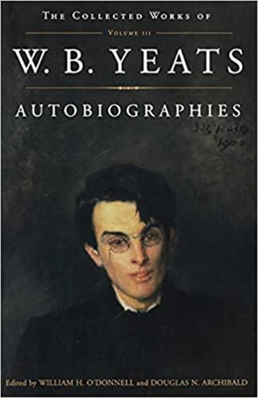 Book cover for "The Collected Works of W.B. Yeats Vol. III" by William Butler Yeats