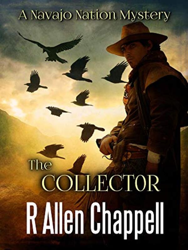 Book cover for "The Collector" by R Allen Chappell
