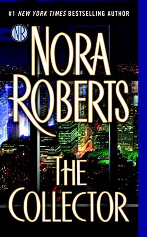 Book cover for "The Collector" by Nora Roberts