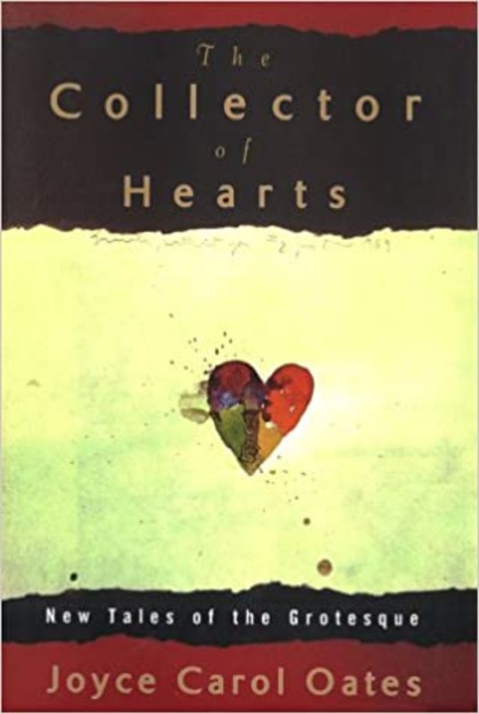 Book cover for "The Collector of Hearts" by Joyce Carol Oates
