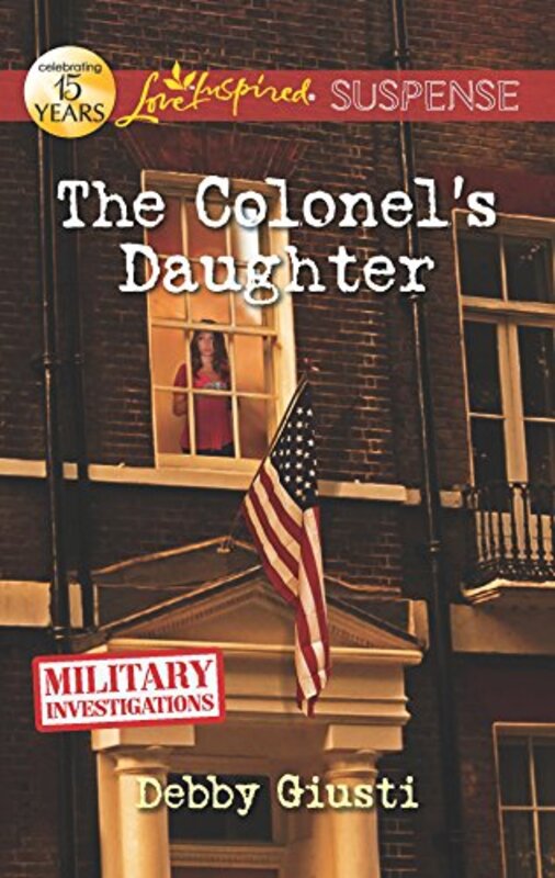 Book cover for "The Colonel's Daughter" by Debby Giusti