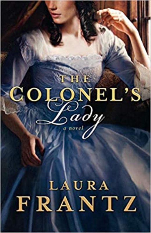 Book cover for "The Colonel's Lady" by Laura Frantz