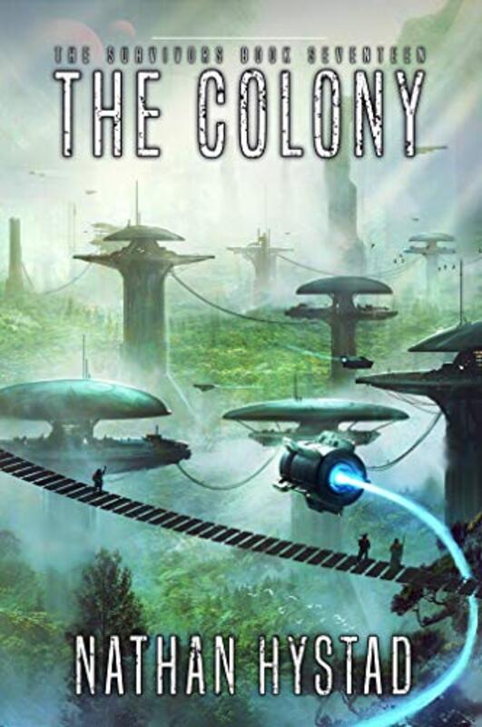 Book cover for "The Colony" by Nathan Hystad
