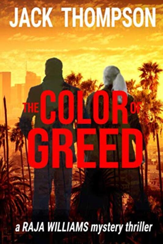 Book cover for "The Color of Greed" by Jack Thompson