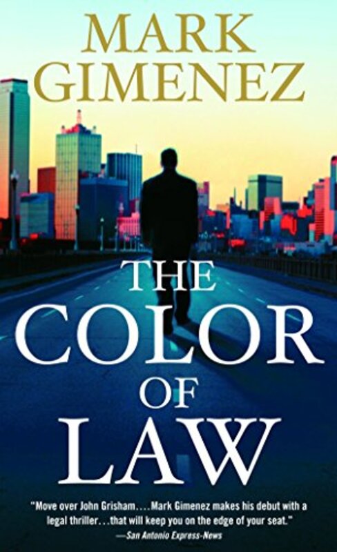 Book cover for "The Color of Law" by Mark Gimenez