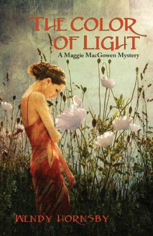 Book cover for "The Color of Light" by Wendy Hornsby