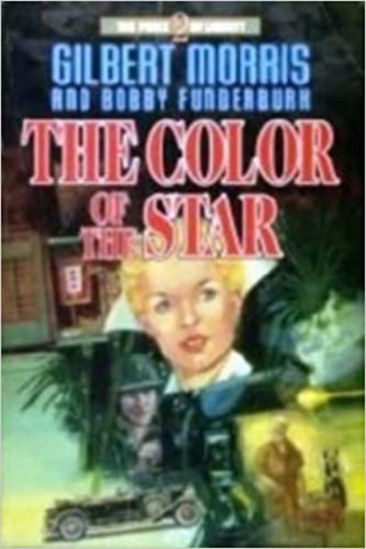 Book cover for "The Color of the Star" by Gilbert Morris