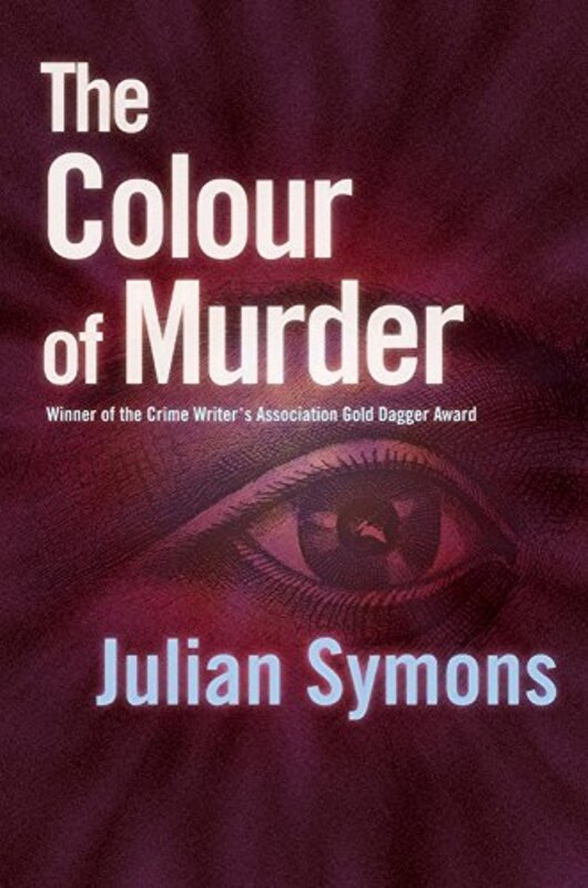 Book cover for "The Colour Of Murder" by Julian Symons