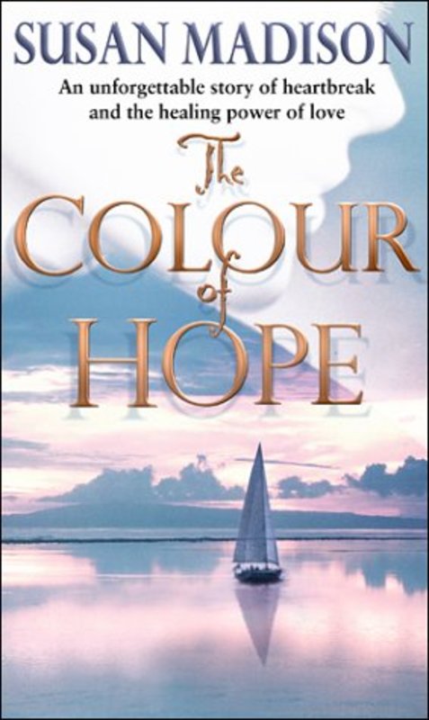 Book cover for "The Colour of Hope" by Susan Moody
