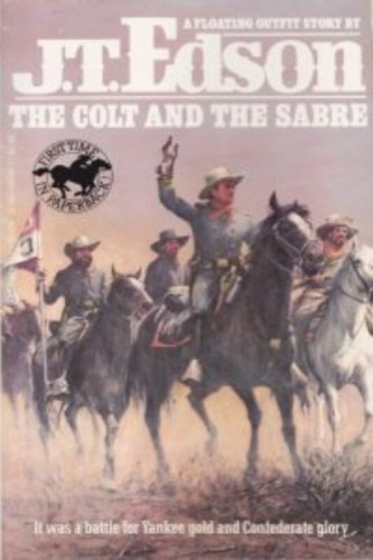 Book cover for "The Colt and the Sabre" by JT Edson